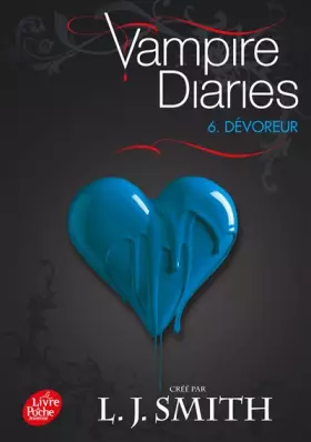 Couverture du produit · Journal d'un vampire / Vampire Diaries - Tome 6 - Dévoreur