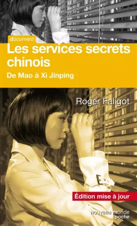 Couverture du produit · Les services secrets chinois: De Mao à Xi Jinping (édition mise à jour)