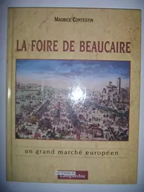 Couverture du produit · La foire de Beaucaire: Un grand marché européen
