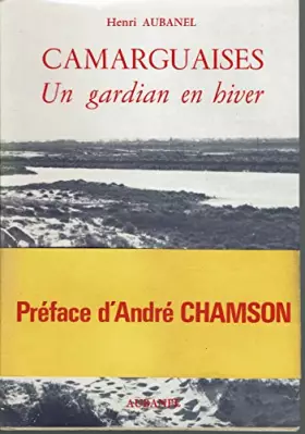 Couverture du produit · Camarguaises : un gardian en hiver : [nouvelles]