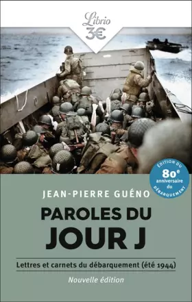 Couverture du produit · Paroles du jour J: Lettres et carnets du Débarquement, été 1944