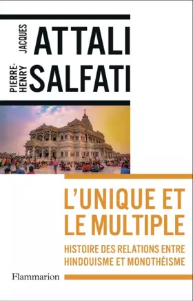 Couverture du produit · L'unique et le multiple: Histoire des relations entre hindouisme et monothéisme