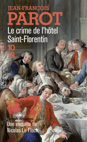 Couverture du produit · Le crime de l'hôtel Saint-Florentin (Nicolas Le Floch n°5)
