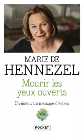 Couverture du produit · Mourir les yeux ouverts - Un émouvant message d'espoir