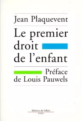 Couverture du produit · Le premier droit de l'enfant