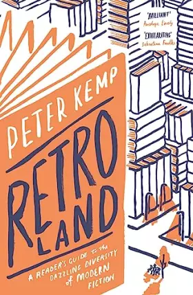 Couverture du produit · Retroland: A Reader's Guide to the Dazzling Diversity of Modern Fiction