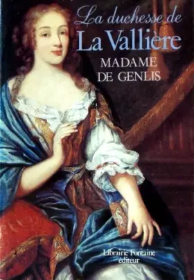 Couverture du produit · La Duchesse de La Vallière