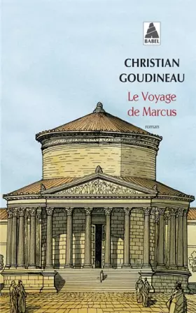 Couverture du produit · Le voyage de Marcus : Les tribulations d'un jeune garçon en Gaule romaine