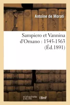 Couverture du produit · Sampiero et Vannina d'Ornano : 1545-1563
