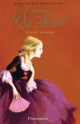 Couverture du produit · Les Colombes du Roi-Soleil, Tome 2 : Le secret de Louise