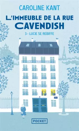 Couverture du produit · L'Immeuble de la rue Cavendish - 3. Lucie se rebiffe