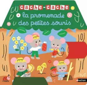 Couverture du produit · Cache-Cache : La promenade des petites souris - Un grand livre animé avec des flaps en feutrine - Livre d'éveil pour les bébés 