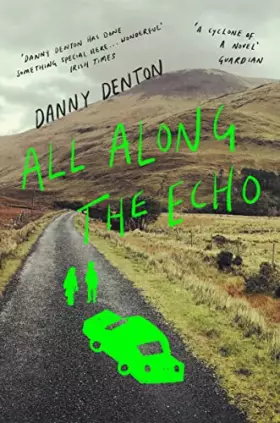 Couverture du produit · All Along the Echo: ‘One of the best novels of 2022’ The Telegraph, *****