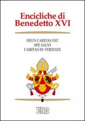 Couverture du produit · Encicliche di Benedetto XVI: Deus caritas est-Spe salvi-Caritas in veritate