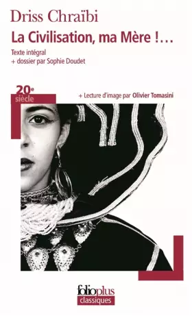 Couverture du produit · La Civilisation, ma Mère !...
