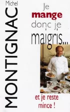 Couverture du produit · Je mange donc je maigris, et je reste mince