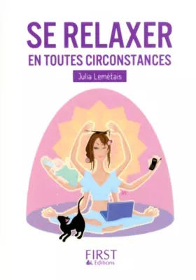 Couverture du produit · Petit livre de - Se relaxer en toutes circonstances