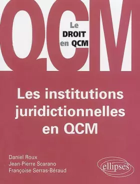 Couverture du produit · Les institutions juridictionnelles en QCM