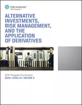 Couverture du produit · Alternative Investments, Risk Management, and the Application of Derivatives