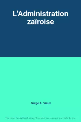 Couverture du produit · L'Administration zaïroise