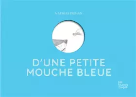 Couverture du produit · D'une petite mouche bleue