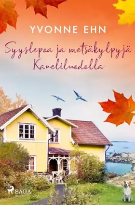 Couverture du produit · Syyslepoa ja metsäkylpyjä Kaneliluodolla