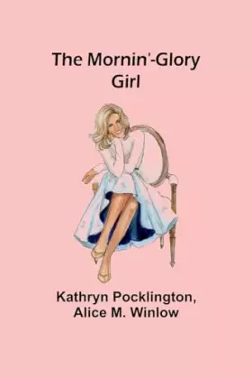 Couverture du produit · The Mornin'-Glory Girl