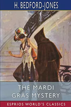 Couverture du produit · The Mardi Gras Mystery (Esprios Classics)