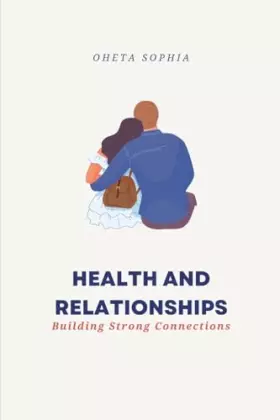 Couverture du produit · Health and Relationships: Building Strong Connections