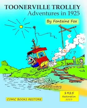 Couverture du produit · Toonerville Trolley: Adventures in 1925