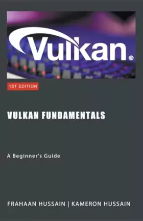 Couverture du produit · Vulkan Fundamentals: A Beginner's Guide (Vulcan Fundamentals)
