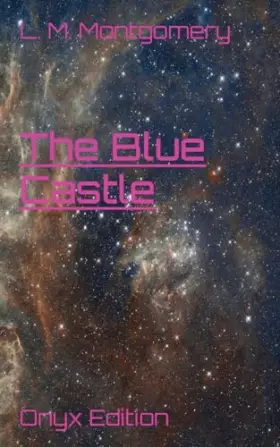 Couverture du produit · The Blue Castle: Onyx Edition