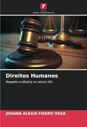 Couverture du produit · Direitos Humanos: Respeito e eficácia no século XXI (Portuguese Edition)