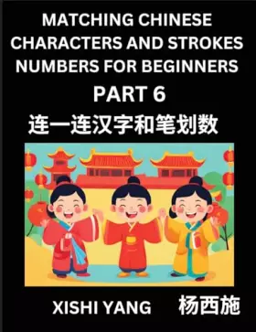 Couverture du produit · Matching Chinese Characters and Strokes Numbers (Part 6)- Test Series to Fast Learn Counting Strokes of Chinese Characters, Sim