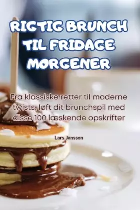 Couverture du produit · Rigtig Brunch Til Fridage Morgener (Danish Edition)