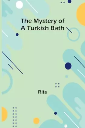 Couverture du produit · The Mystery of a Turkish Bath