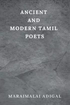 Couverture du produit · Ancient and Modern Tamil Poets