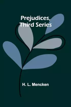 Couverture du produit · Prejudices, third series