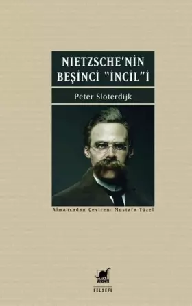 Couverture du produit · Nietzsche'nin Besinci Incili Iyi Haberin Düzeltilmesi Üzerine