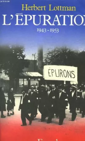 Couverture du produit · L'Épuration 1943-1953