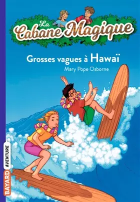 Couverture du produit · La Cabane Magique, Tome 23 : Grosses vagues à Hawaï
