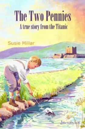 Couverture du produit · The Two Pennies: A True Story from the Titanic