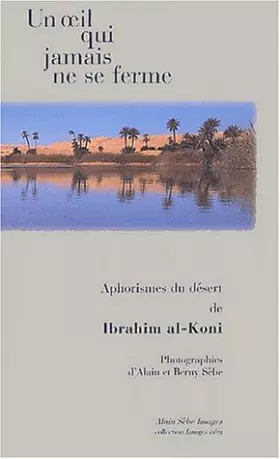 Couverture du produit · Un oeil qui jamais ne se ferme. Aphorismes du Sahara