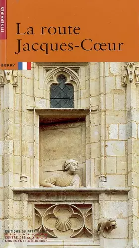 Couverture du produit · La route Jacques-Coeur
