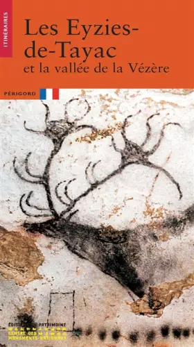 Couverture du produit · Les Eyzies de Tayac et la vallée de la Vézère
