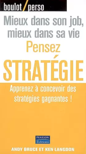 Couverture du produit · Pensez stratégie - Apprenez à concevoir des stratégies gagnantes