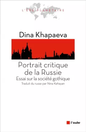 Couverture du produit · Portrait critique de la Russie : Essai sur la société gothique
