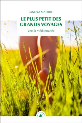 Couverture du produit · Le plus petit des grands voyages: Vers la Méditerranée
