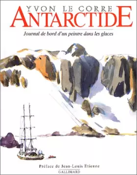 Couverture du produit · Antarctide : Journal de bord d'un peintre dans les glaces