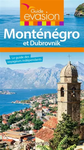 Couverture du produit · Guide Evasion Monténégro et Dubrovnik